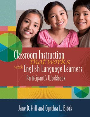 Book banner image for Classroom Instruction That Works with English Language Learners Participant's Workbook