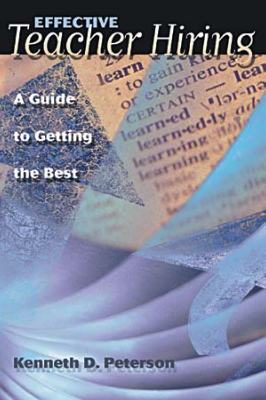 Book banner image for Effective Teacher Hiring: A Guide to Getting the Best