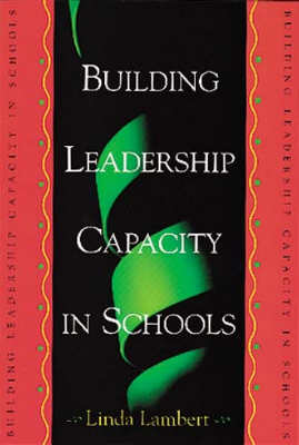 Book banner image for Building Leadership Capacity in Schools
