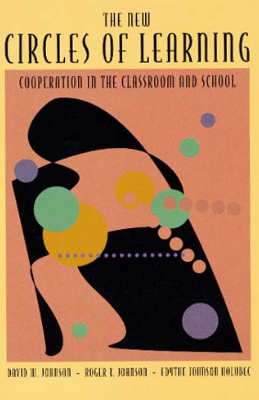 Book banner image for The New Circles of Learning: Cooperation in the Classroom and School
