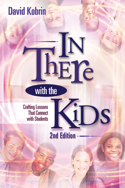 Book banner image for In There with the Kids: Crafting Lessons That Connect with Students, 2nd edition