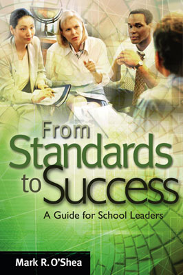 Book banner image for From Standards to Success: A Guide for School Leaders