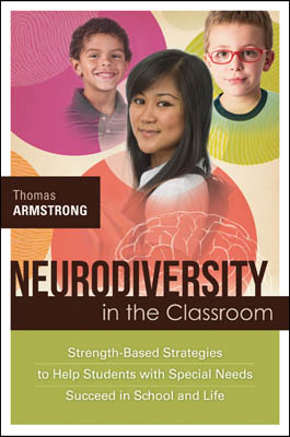 Book banner image for Neurodiversity in the Classroom: Strength-Based Strategies to Help Students with Special Needs Succeed in School and Life