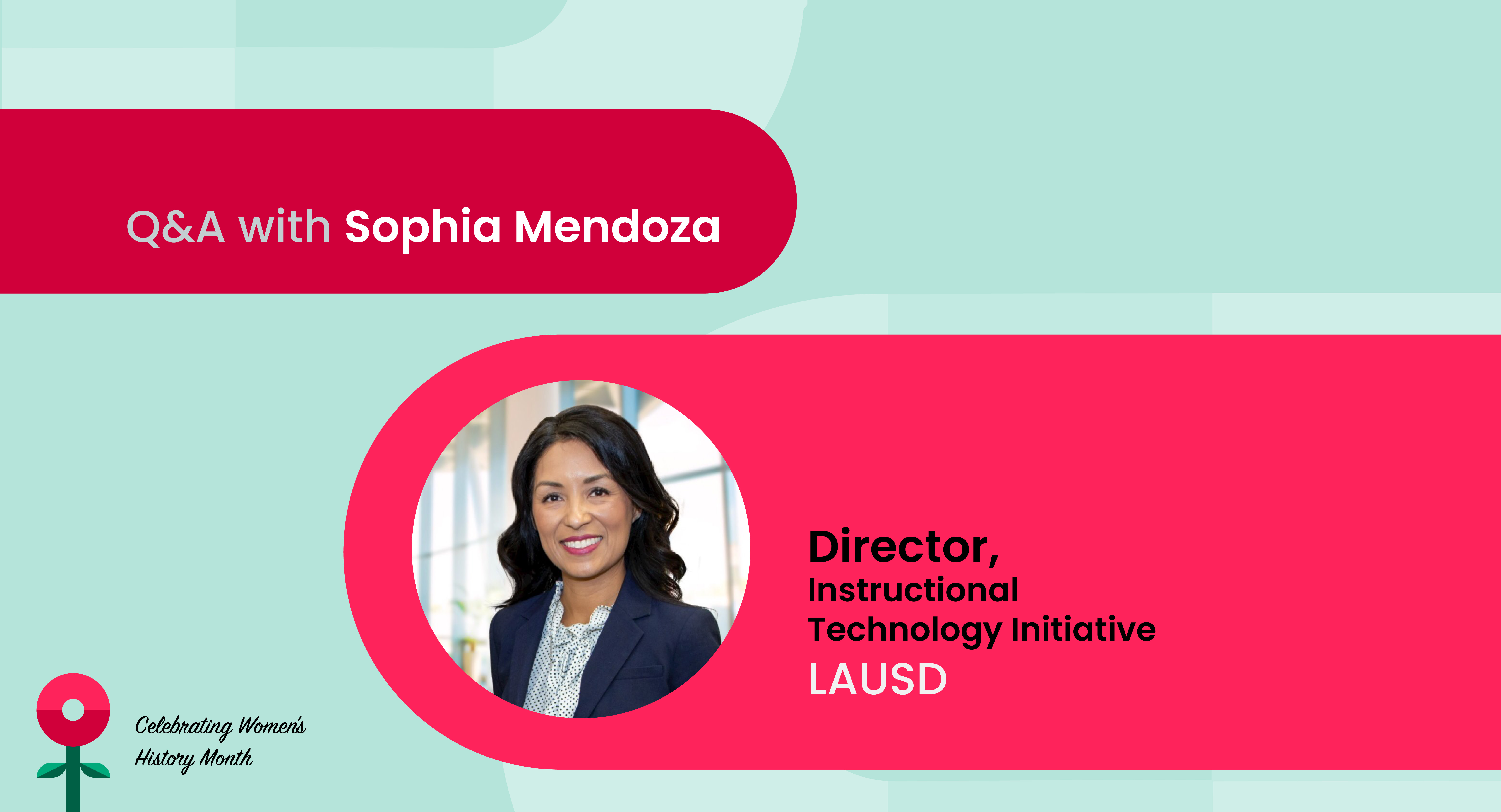 Women’s History Month Q&A Spotlight: Sophia Mendoza