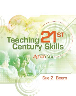 Book banner image for Teaching 21st Century Skills: An ASCD Action Tool