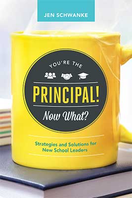 Book banner image for You're the Principal! Now What? Strategies and Solutions for New School Leaders