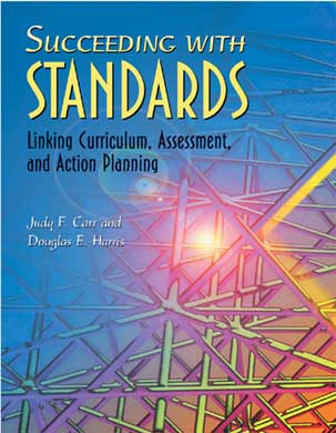 Book banner image for Succeeding with Standards: Linking Curriculum, Assessment, and Action Planning