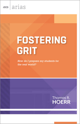 Book banner image for Fostering Grit: How do I prepare my students for the real world? (ASCD Arias)