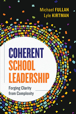 Book banner image for Coherent School Leadership: Forging Clarity from Complexity