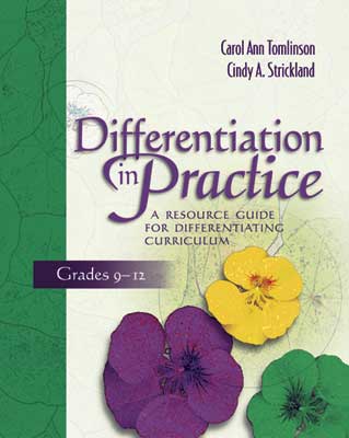 Book banner image for Differentiation in Practice Grades 9–12: A Resource Guide for Differentiating Curriculum