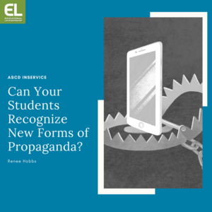 Can Your Students Recognize New Forms of Propaganda? - thumbnail
