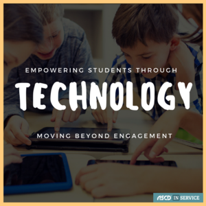 Empowering Students Through Technology: Moving Beyond Engagement - thumbnail
