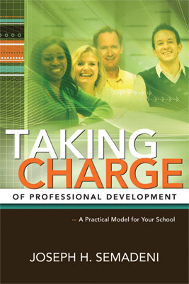 Book banner image for Taking Charge of Professional Development: A Practical Model for Your School