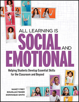 Book banner image for All Learning Is Social and Emotional: Helping Students Develop Essential Skills for the Classroom and Beyond