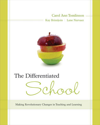 Book banner image for The Differentiated School: Making Revolutionary Changes in Teaching and Learning