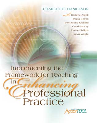 Book banner image for Implementing the Framework for Teaching in Enhancing Professional Practice: An ASCD Action Tool