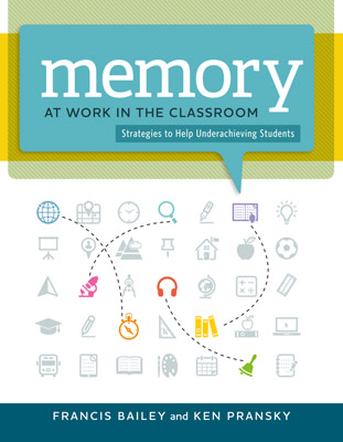 Book banner image for Memory at Work in the Classroom: Strategies to Help Underachieving Students
