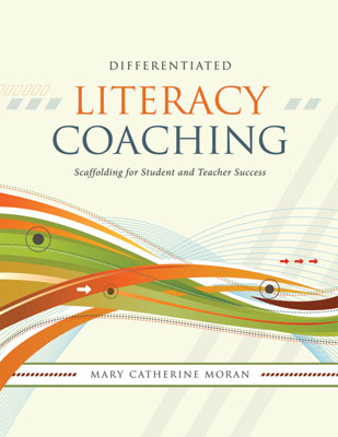 Book banner image for Differentiated Literacy Coaching: Scaffolding for Student and Teacher Success