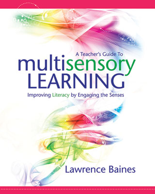 Book banner image for A Teacher's Guide to Multisensory Learning: Improving Literacy by Engaging the Senses