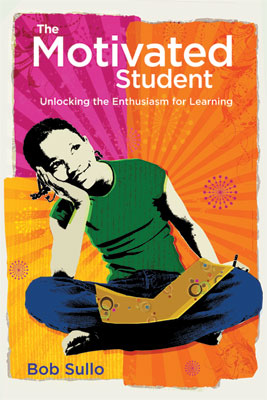 Book banner image for The Motivated Student: Unlocking the Enthusiasm for Learning