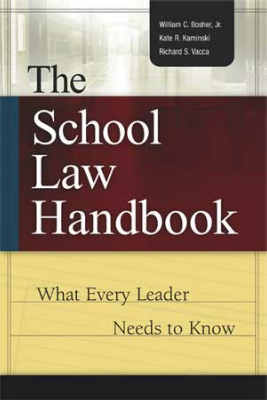 Book banner image for The School Law Handbook: What Every Leader Needs to Know