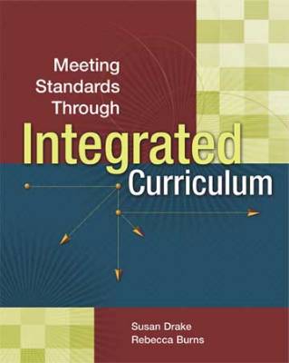 Book banner image for Meeting Standards Through Integrated Curriculum