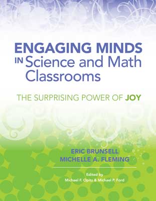 Book banner image for Engaging Minds in Science and Math Classrooms: The Surprising Power of Joy