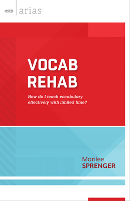 Book banner image for Vocab Rehab: How do I teach vocabulary effectively with limited time? (ASCD Arias)