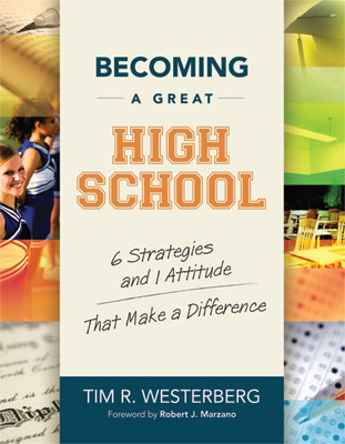 Book banner image for Becoming a Great High School: 6 Strategies and 1 Attitude That Make a Difference