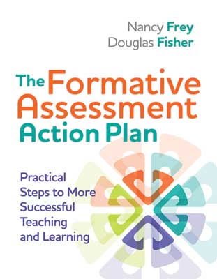 Book banner image for The Formative Assessment Action Plan: Practical Steps to More Successful Teaching and Learning