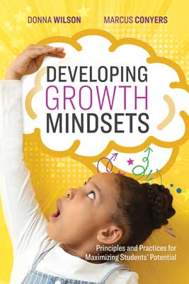 Book banner image for Developing Growth Mindsets: Principles and Practices for Maximizing Students' Potential
