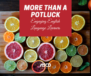 More Than a Potluck - Engaging English Language Learners Thumbnail