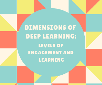 Dimensions Of Deep Learning: Levels Of Engagement And Learning thumbnail