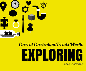 Current Curriculum Trends Worth Exploring Thumbnail