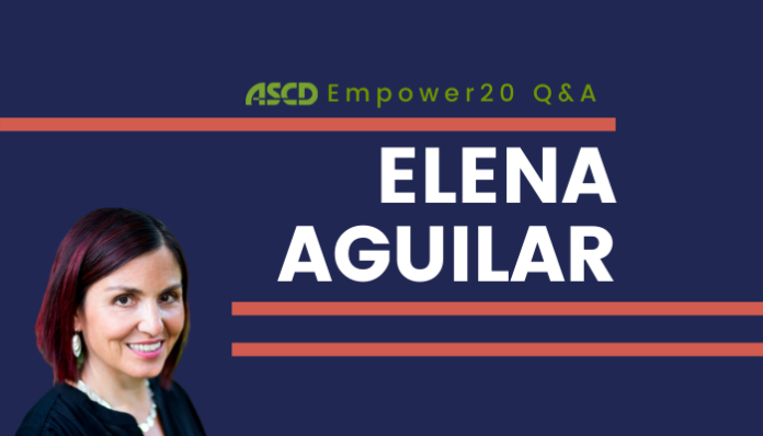 Empower Q&A: Elena Aguilar on emotional resiliency - thumbnail