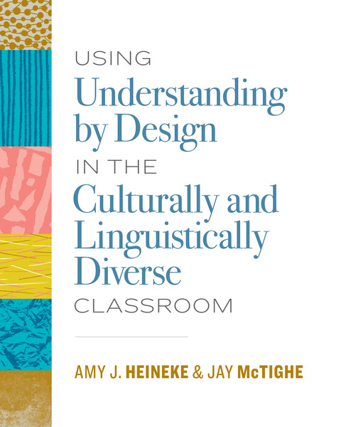 Book banner image for Using Understanding by Design in the Culturally and Linguistically Diverse Classroom
