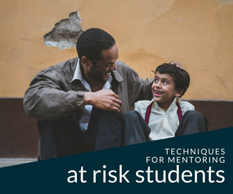 Techniques for Mentoring At-Risk Students Thumbnail