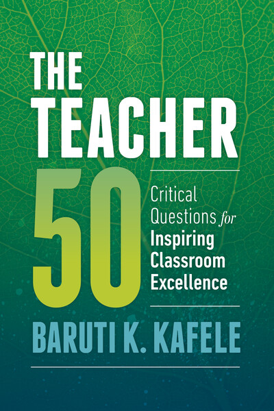 Book banner image for The Teacher 50: Critical Questions for Inspiring Classroom Excellence