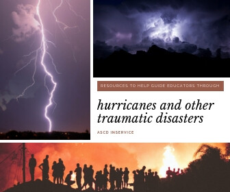 Resources to Help Guide Educators Through Hurricanes and Other Traumatic Disasters - thumbnail