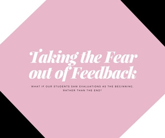 Taking the Fear Out of Feedback - thumbnail