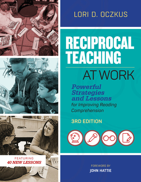 Book banner image for Reciprocal Teaching at Work: Powerful Strategies and Lessons for Improving Reading Comprehension, 3rd Edition
