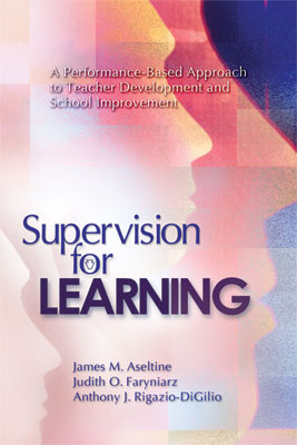 Book banner image for Supervision for Learning: A Performance-Based Approach To Teacher Development and School Improvement