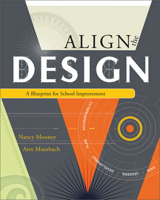 Book banner image for Align the Design: A Blueprint for School Improvement