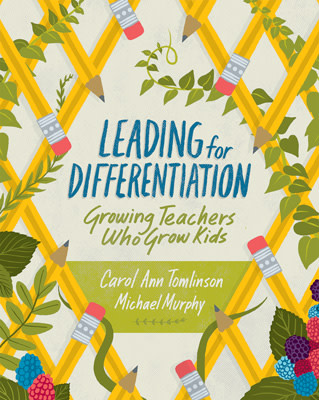 Book banner image for Leading for Differentiation: Growing Teachers Who Grow Kids