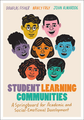 Book banner image for Student Learning Communities: A Springboard for Academic and Social-Emotional Development