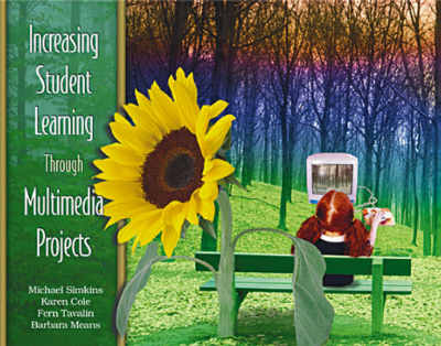 Book banner image for Increasing Student Learning Through Multimedia Projects