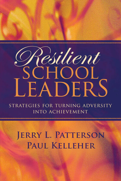 Book banner image for Resilient School Leaders: Strategies for Turning Adversity Into Achievement
